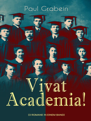 cover image of Vivat Academia! (Die Trilogie--3 Romane in einem Band)